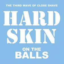 Hard Skin : On the Balls
